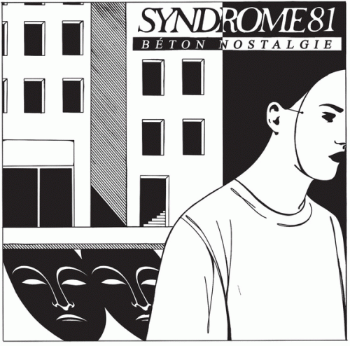 Syndrome 81 : Béton Nostalgie